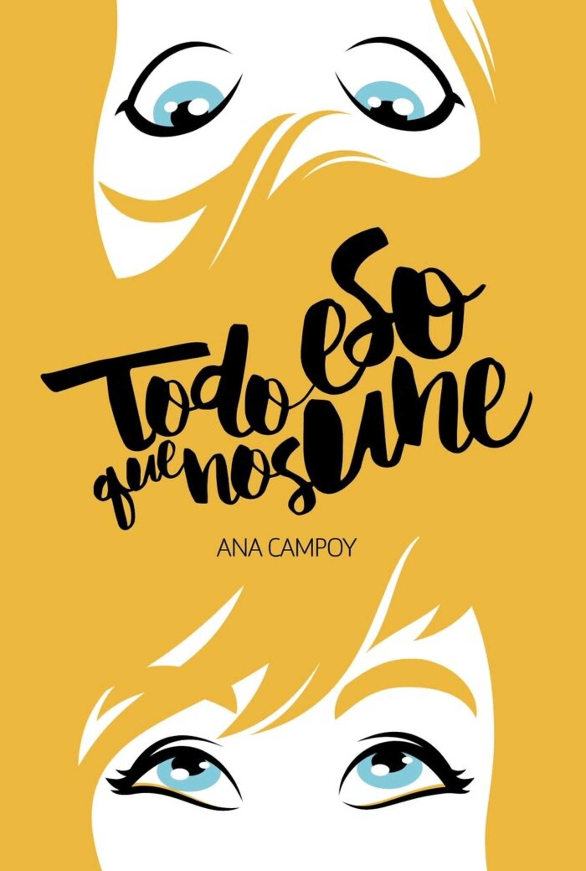 TODO ESO QUE NOS UNE - 1