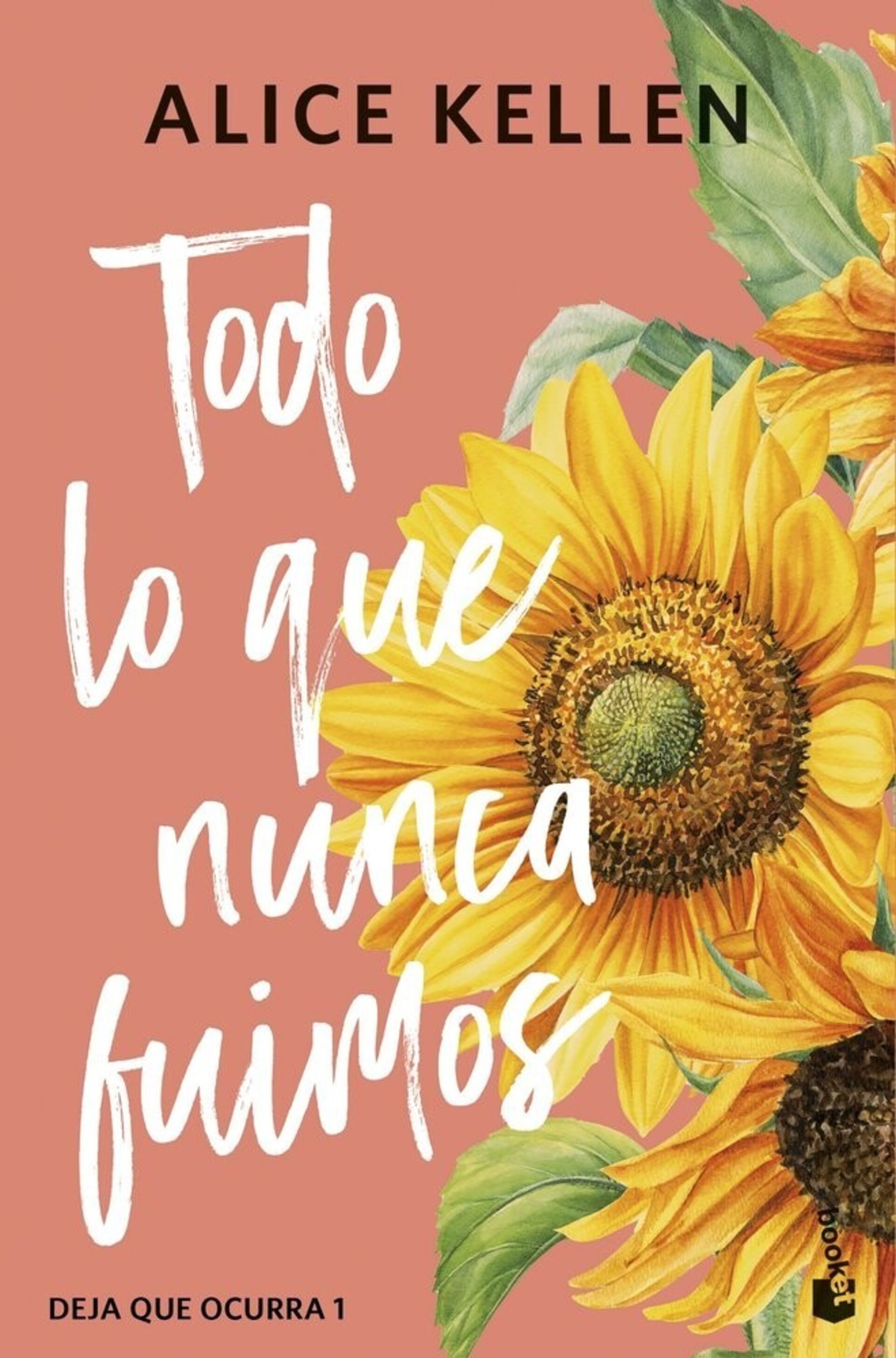 TODO LO QUE NUNCA FUIMOS DEJA QUE OCURRA 1 (BOLSILLO) - 1