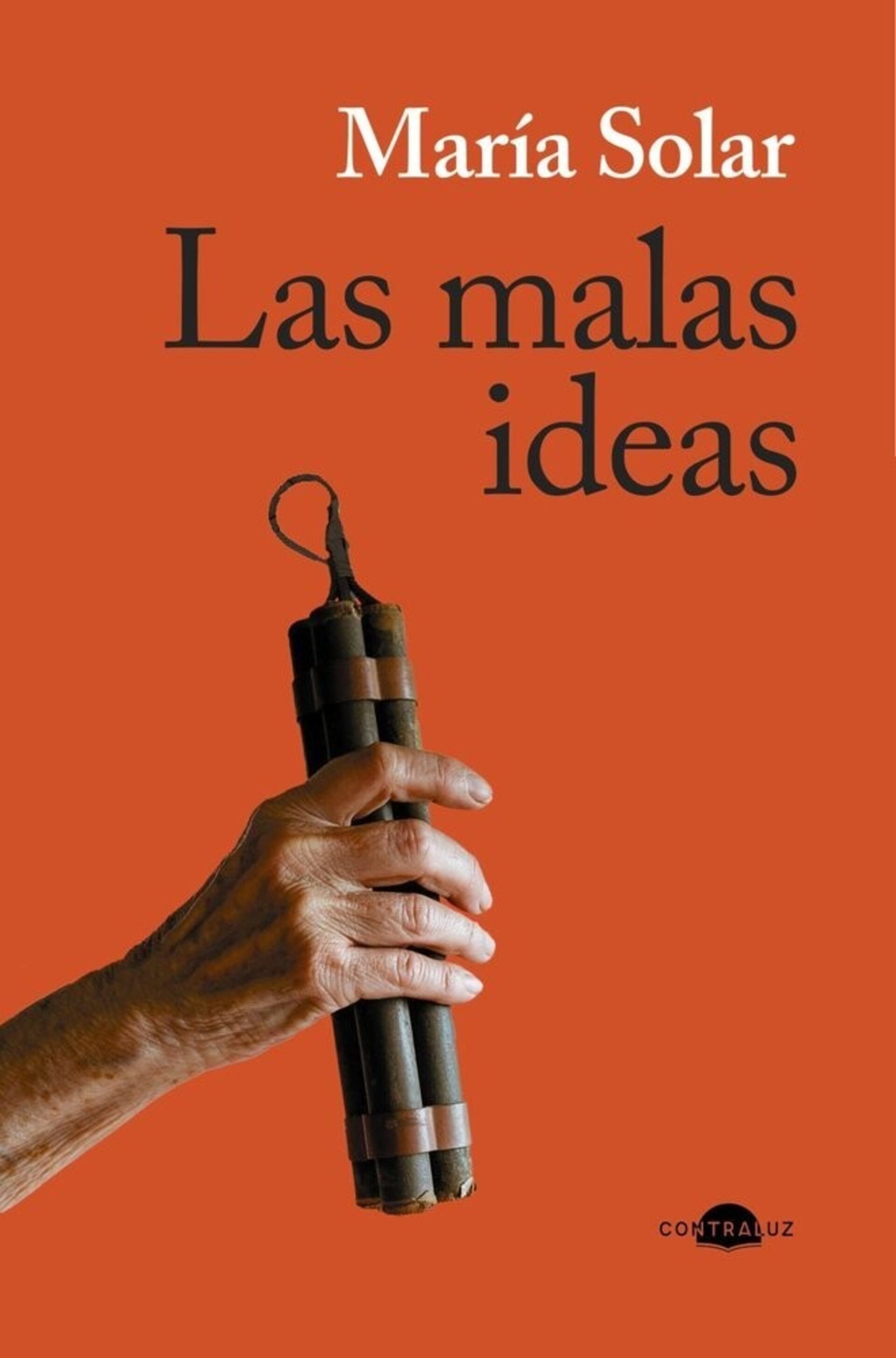 LAS MALAS IDEAS - 1